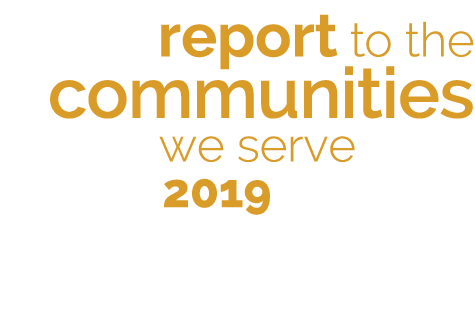 report to the communities       we serve         2019