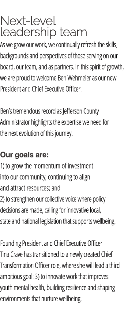  Next level leadership team As we grow our work, we continually refresh the skills, backgrounds and perspectives of t...