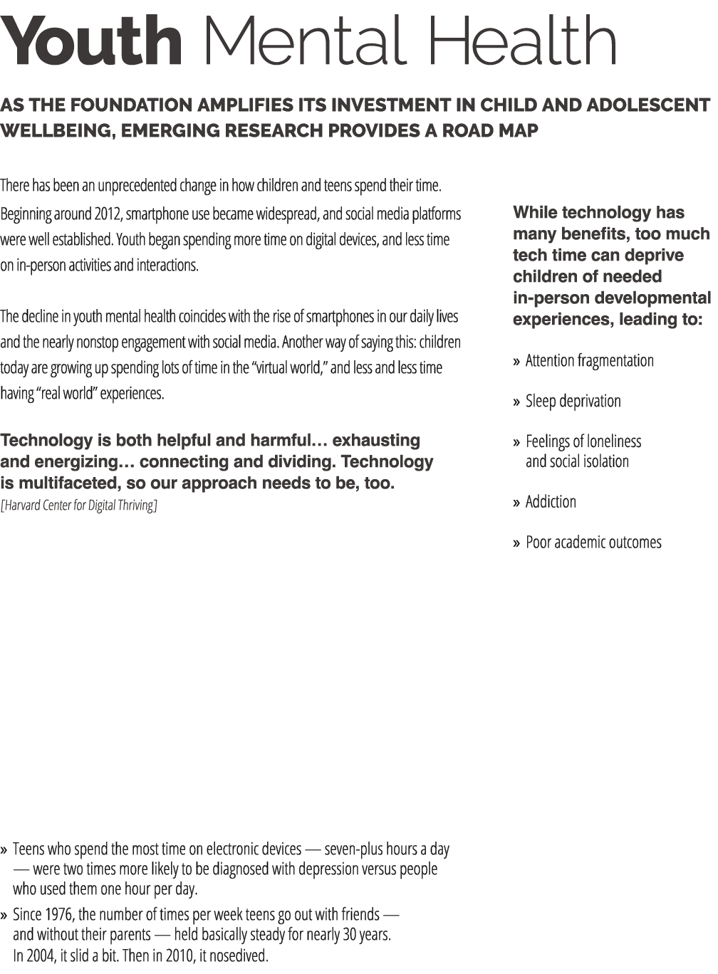Youth Mental Health As the Foundation amplifies its investment in child and adolescent wellbeing, emerging research p...